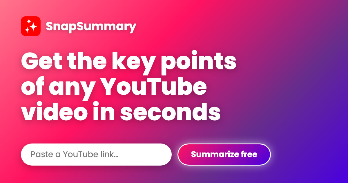 Screenshot of SnapSummary, Condense YouTube videos into structured summaries and timestamps